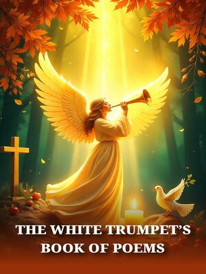 cover image of The White Trumpet's Book of Poems